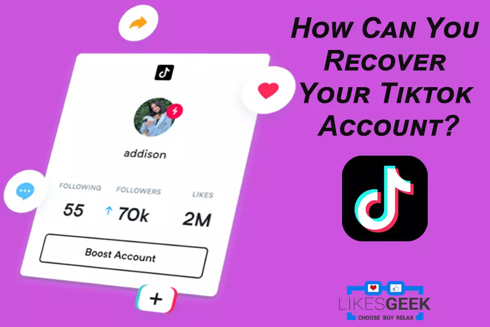 How Can You Recover Your Tiktok Account?