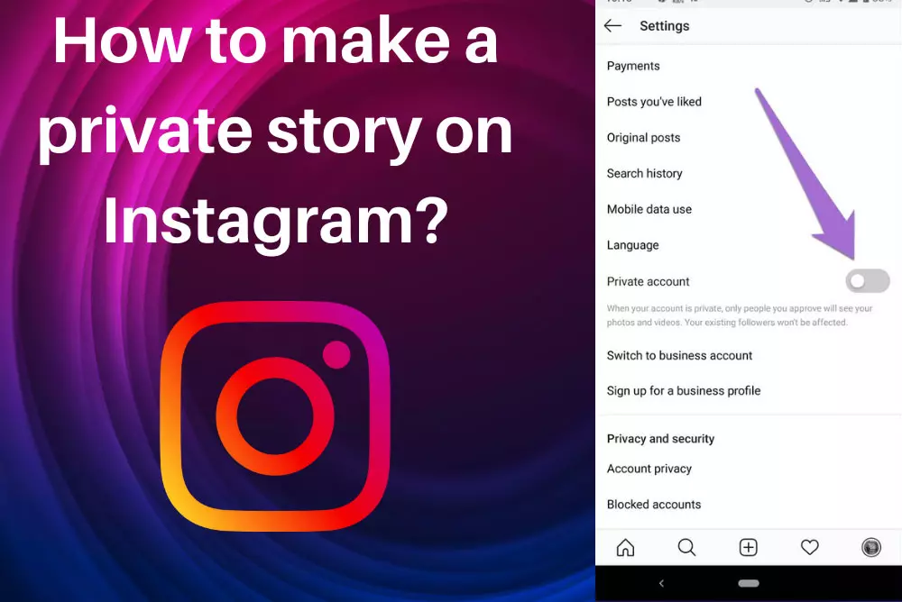 How to Make a Private Story on Instagram?