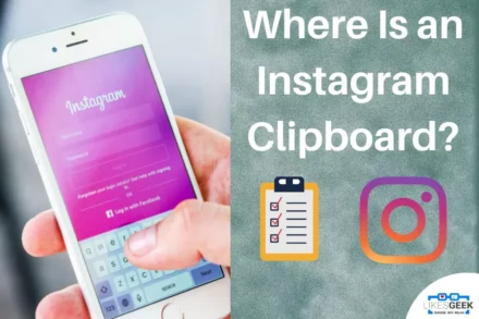 Where Is an Instagram Clipboardaa