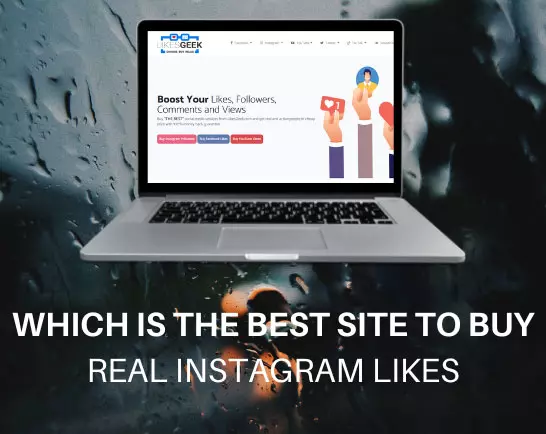 Which is the best site to buy real Instagram likes?
