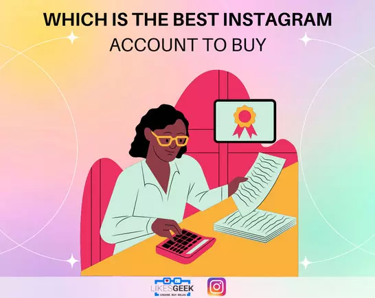 Which is the Best Instagram Account to Buy?