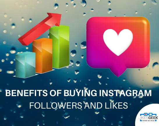 Benefits of buying Instagram followers and likes