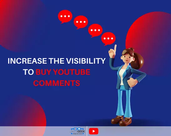 Why Choose Likes Geek To Buy YouTube Comments?