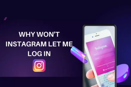 Why-Won't-Instagram-Let-Me-Log-in