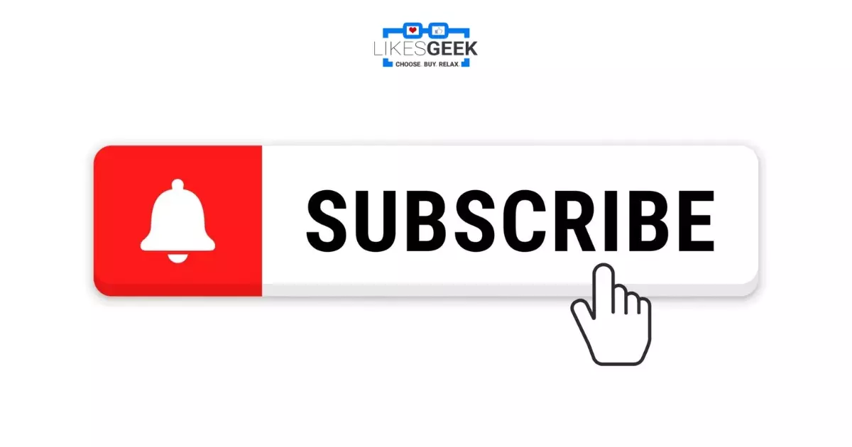 To Increase Your Channel's Subscriber Base, Just Add a Subscribe Button