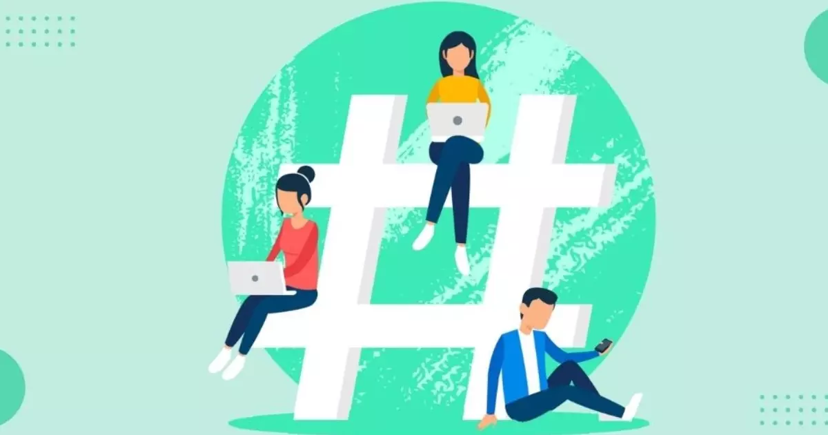 Make Use of the Hashtag Trend to Boost Brand Awareness