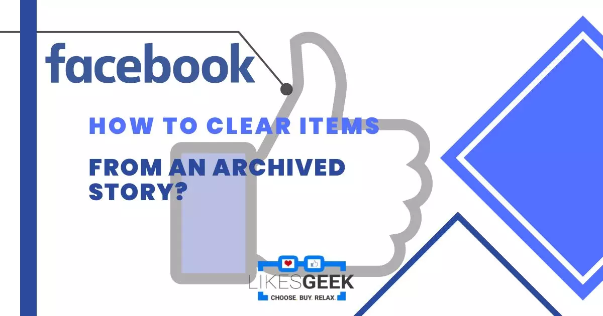 How to Clear Items from an Archived Story