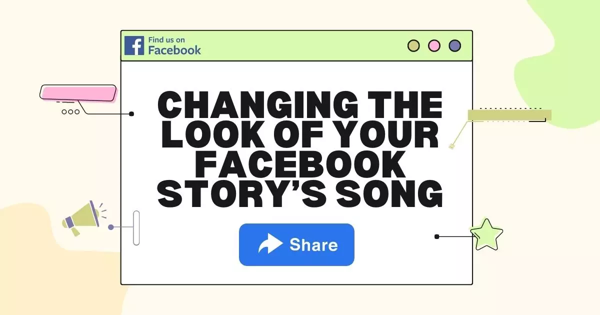 Changing the Look of Your Facebook Story's Song