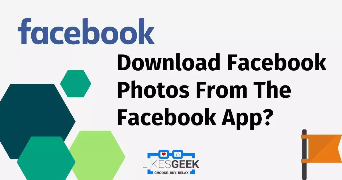 Download Facebook Photos From The Facebook App