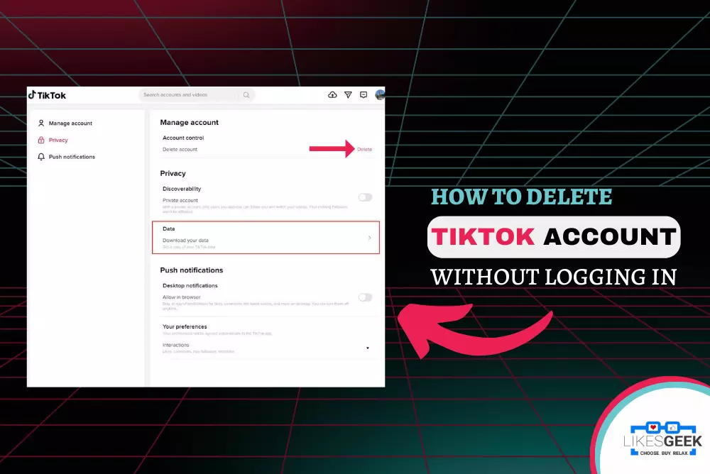 How to Delete Tiktok Account Without Logging in?