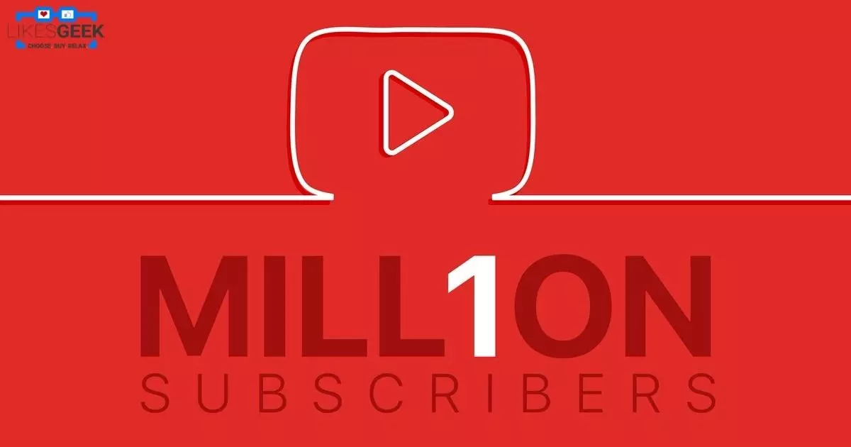 One Million YouTube Subscribers: A Comprehensive Guide