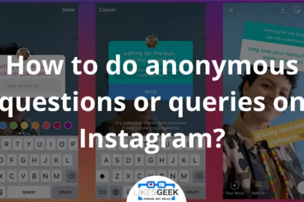 anonymous questions or queries on Instagram