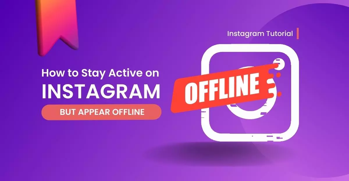 How to Stay Active But Appear Offline on Instagram 2023
