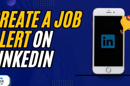 How To Create a Job Alert on LinkedIn