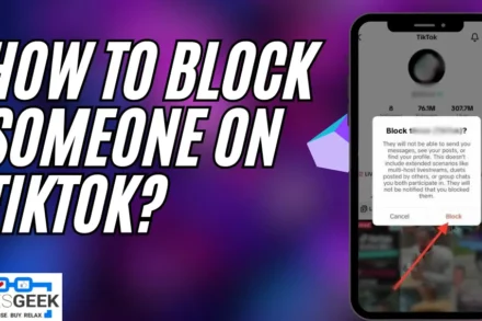 How to Block Someone on TikTok