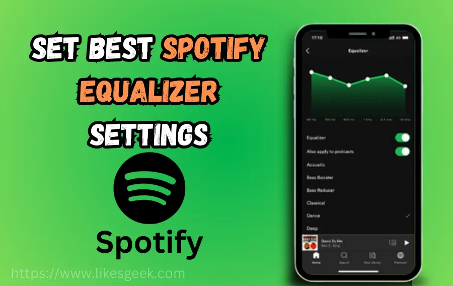 How to Set the Best Spotify Equalizer Settings?